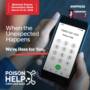 National Poison Prevention Week graphic showing a smartphone with the Poison Help number 1‑800‑222‑1222 dialed, alongside text reading “When the Unexpected Happens, We’re Here for You,” the Poison Help logo, and #NPPW26, promoting free 24/7 poison assistance.